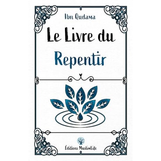 Le Livre du Repentir Ibn Qudama (French only)